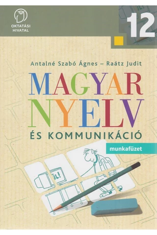 Magyar nyelv és kommunikáció 12. munkafüzet (NT-17437/M)