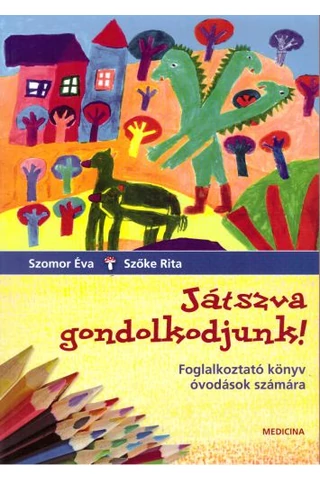 Játszva gondolkodjunk!