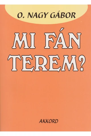 Mi fán terem?