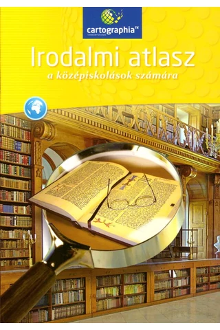 Irodalmi atlasz a középiskolások számára (CR-0152)