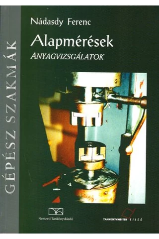Alapmérések - Anyagvizsgálatok (TM-21005/2)