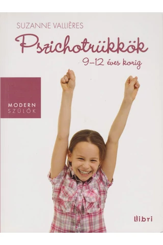Pszichotrükkök 9-12 éves korig