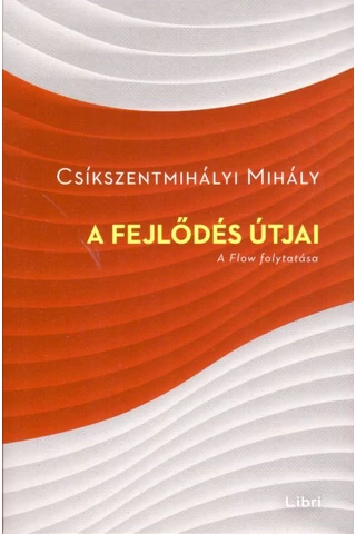 A fejlődés útjai - a Flow folytatása