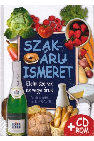 Szakáruismeret - Élelmiszerek és vegyi áruk (KP-2284)