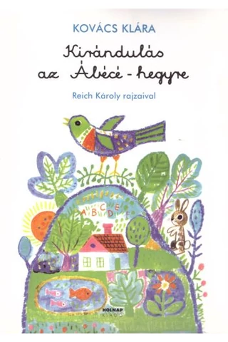 Kirándulás az ÁBÉCÉ-hegyre