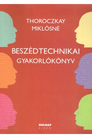 Beszédtechnikai gyakorlókönyv