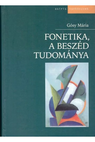 Fonetika, a beszéd tudománya