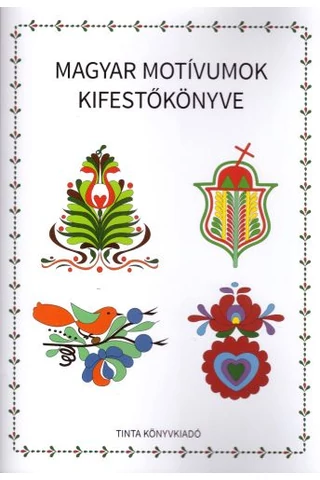 Magyar motívumok kifestőkönyve
