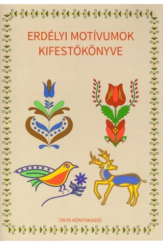 Erdélyi motívumok kifestőkönyve