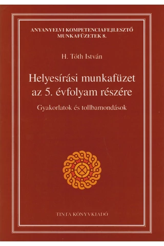 Helyesírási munkafüzet az 5. évfolyam részére