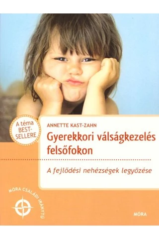 Gyerekkori válságkezelés felsőfokon