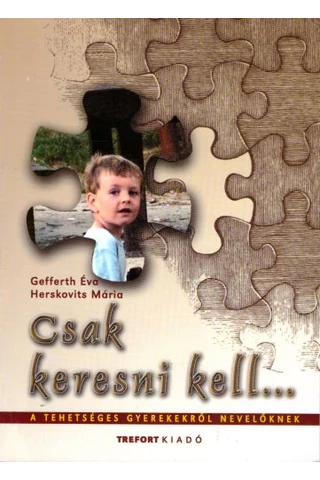 Csak keresni kell...