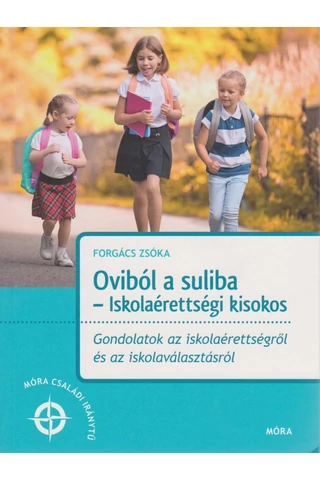 Oviból a suliba - iskolaérettségi kisokos