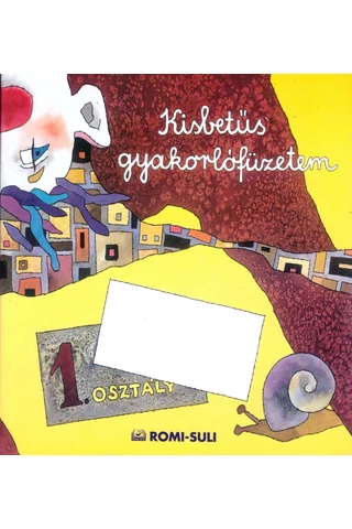 Kisbetűs-NAGYBETŰS gyakorlófüzetem 1. (RO-16/17)
