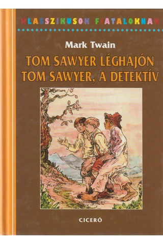 Tom Sawyer léghajón -  Tom Sawyer, a detektív