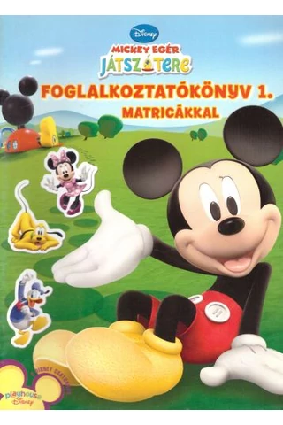 Mickey egár játszótere - Foglalkoztatókönyv 1.