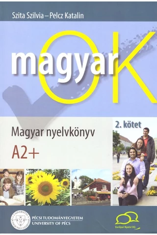 MagyarOK A2+   Magyar Nyelvkönyv és Nyelvtani Munkafüzet 2. kötet