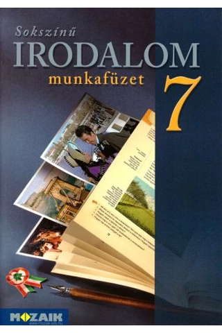 Sokszínű irodalom 7. munkafüzet (MS-2350)