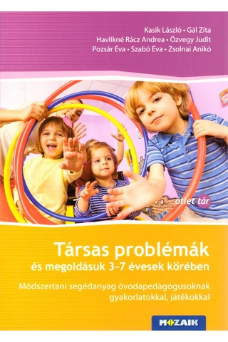 Társas problémák és megoldásuk 3-7 évesek körében  (MS-9343)