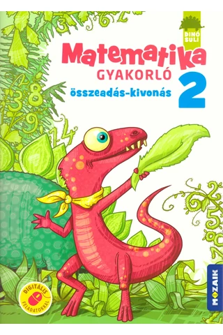 Dínó Suli Matematika gyakorló 2. - Összeadás, kivonás (MS-1121)