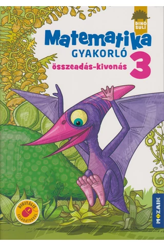 Dínó Suli Matematika gyakorló 3. - Összeadás, kivonás (MS-1123)