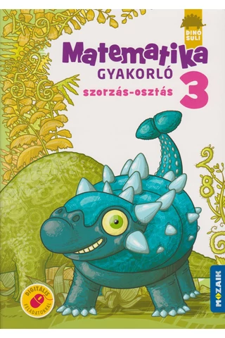 Dínó Suli Matematika gyakorló 3. - Szorzás-osztás (MS-1124)