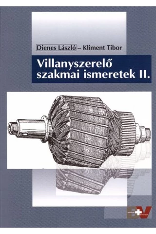Villanyszerelő szakmai ismeretek II. (BV-59720/II)