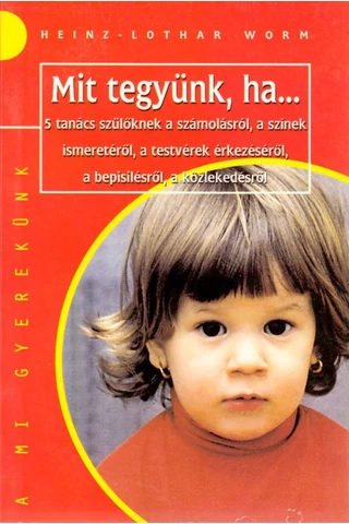 Mit tegyünk, ha ... 