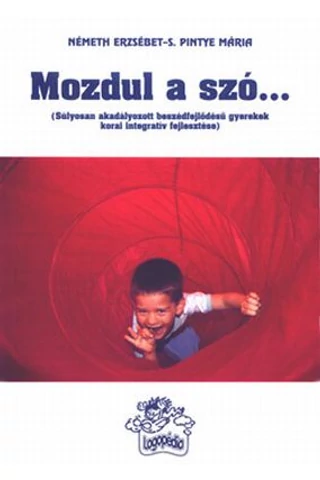 Mozdul a szó...