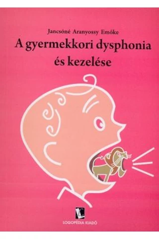 A gyermekkori dysphonia és kezelése