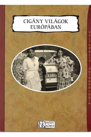 Cigány világok Európában