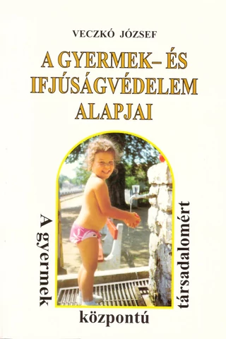 A gyermek- és ifjúságvédelem alapjai (AS-DI12)