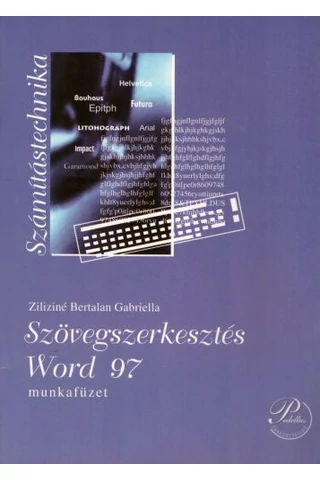 Szövegszerkesztés - Word 97 munkafüzet  (PD-088)
