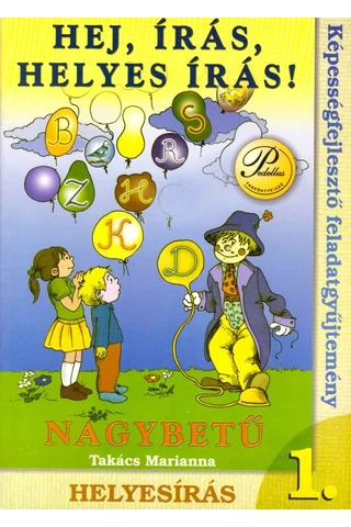 Hej, írás, helyesírás! 1. osztály (PD-211)