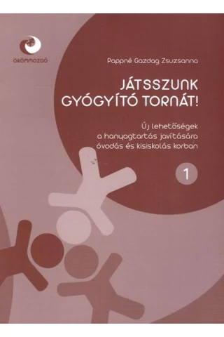 Játsszunk gyógyító tornát! 1.