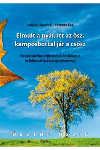 Elmúlt a nyár, itt az ősz, kampósbottal jár a csősz