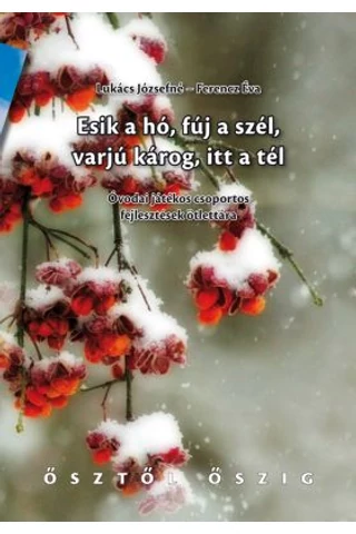 Esik a hó, fúj a szél, varjú károg, itt a tél