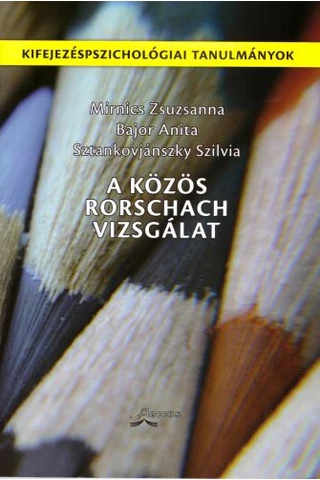 A Közös Rorschach Vizsgálat
