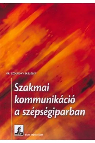 Szakmai kommunikáció a szépségiparban