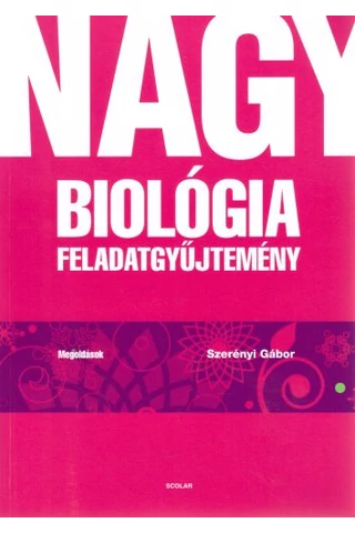 Nagy biológia feladatgyűjtemény - Megoldások