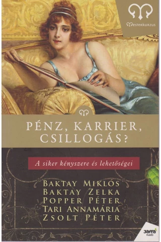 Pénz, karrier, csillogás? - A siker kényszere és lehetőségei