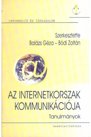 Az internetkorszak kommunikációja