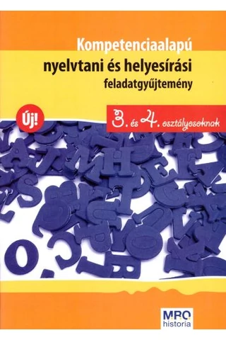 Kompetenciaalapú nyelvtani és helyesírási feladatgyűjtemény 3-4. osztályosoknak