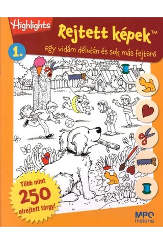 Rejtett képek 1. - Egy vidám délután és sok más fejtörő