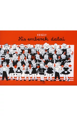 Kodály Zoltán:Kis emberek dalai