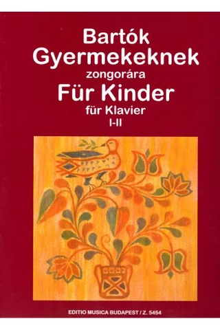 Bartók Béla: Gyermekeknek I-II.