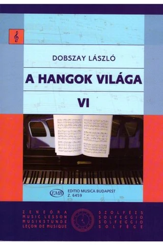 Dobszay László: A hangok világa VI. -Bevezetés a zeneirodalomba III.