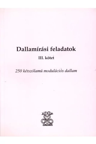 Dallamírási feladatok III. kötet