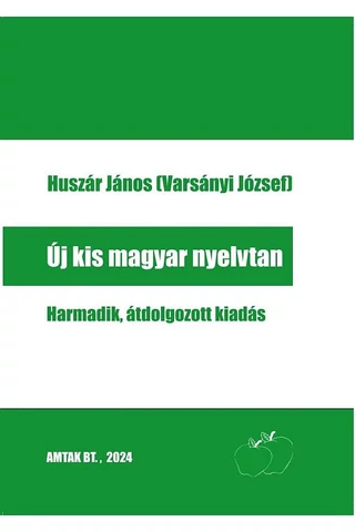 Új kis magyar nyelvtan (harmadik, átdolgozott kiadás)