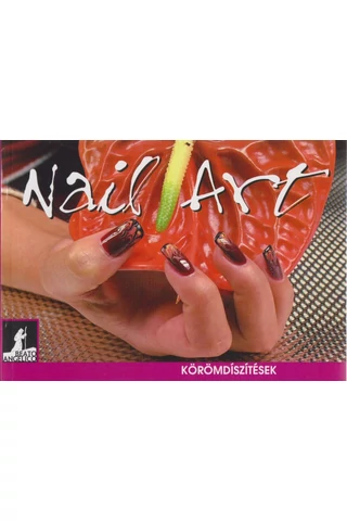 Nail Art - Körömdíszítések